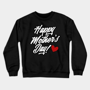 Simple and Elegant Happy Mother's Day Calligraphy Crewneck Sweatshirt